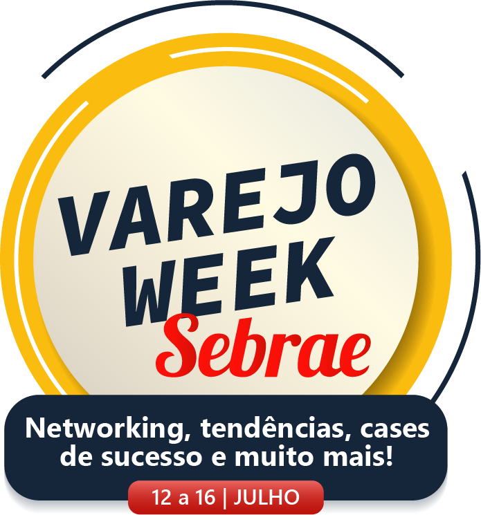 Sebrae realiza primeira edição do Varejo Week