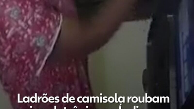 Homens de vestido invadem terminal e furtam caixa eletrônico na Índia